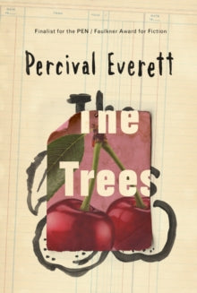 The Trees by Percival Everett