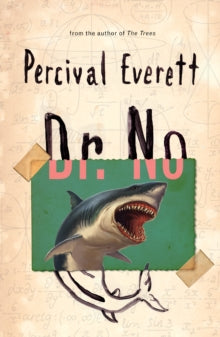 Dr. No by Percival Everett