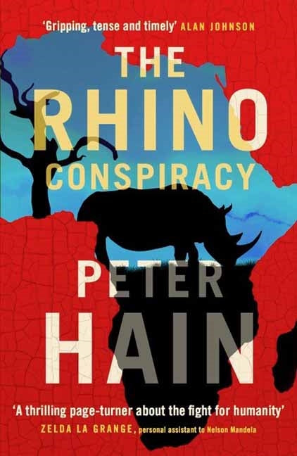 The Rhino Conspiracy by Peter Hain