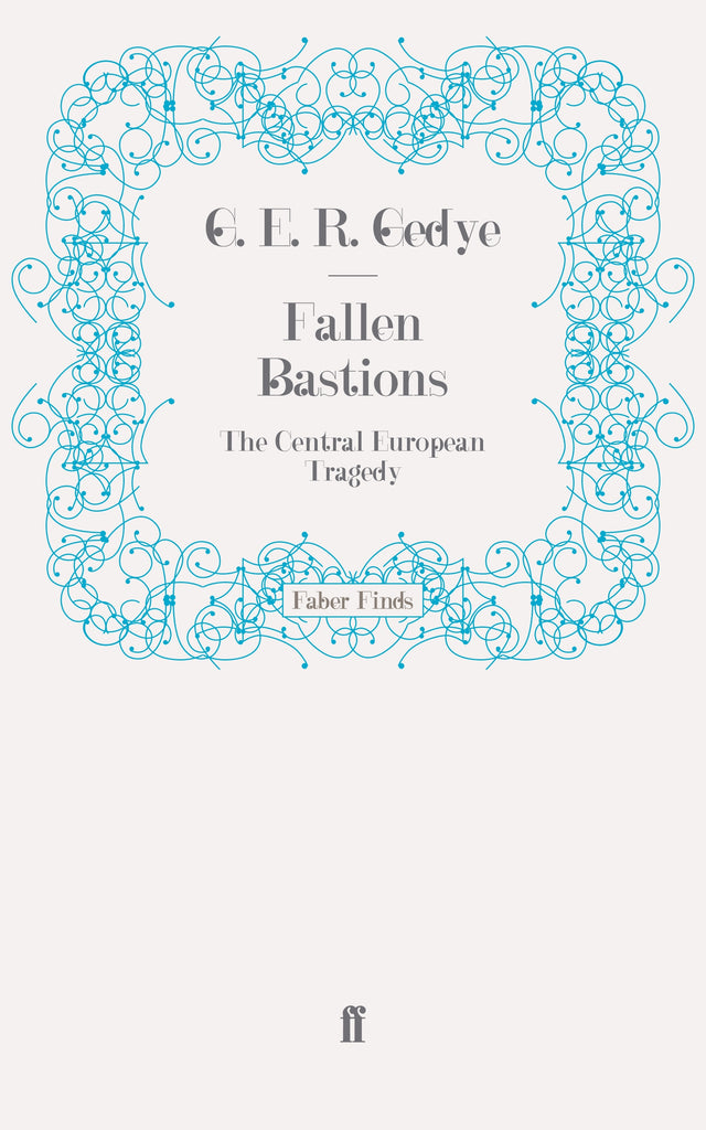 Fallen Bastions by G.E.R. Gedye