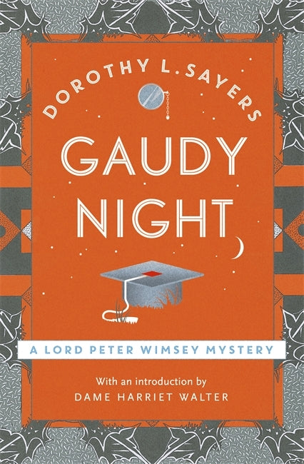 Gaudy Night by Dorothy L. Sayers