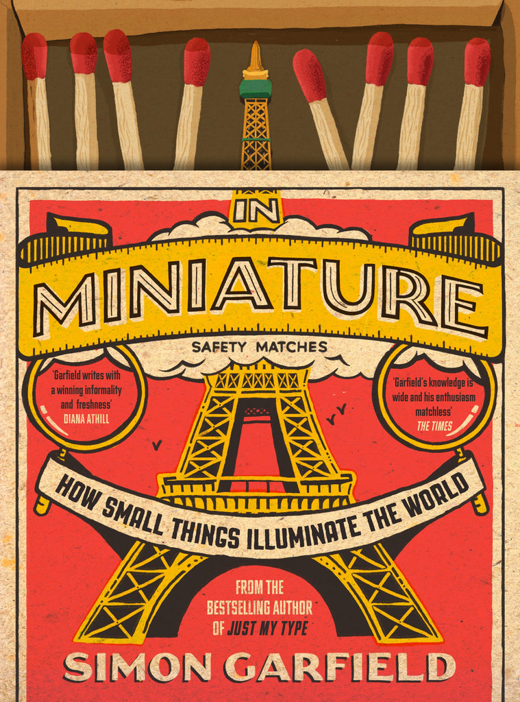 In Miniature by Simon Garfield