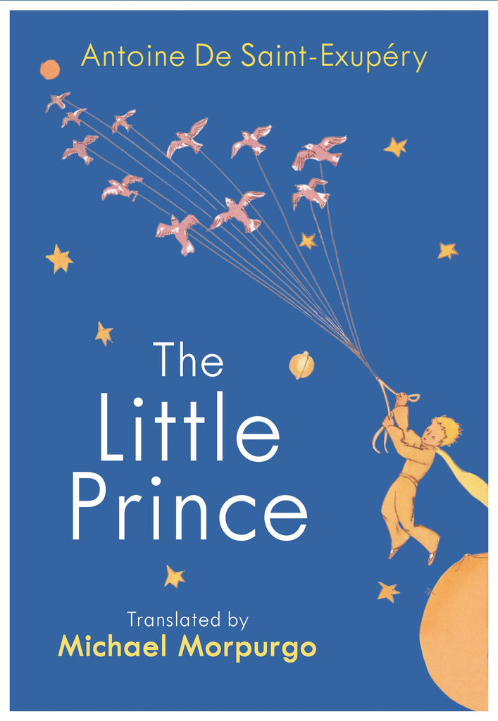 The Little Prince by Antoine De Saint-Exupery