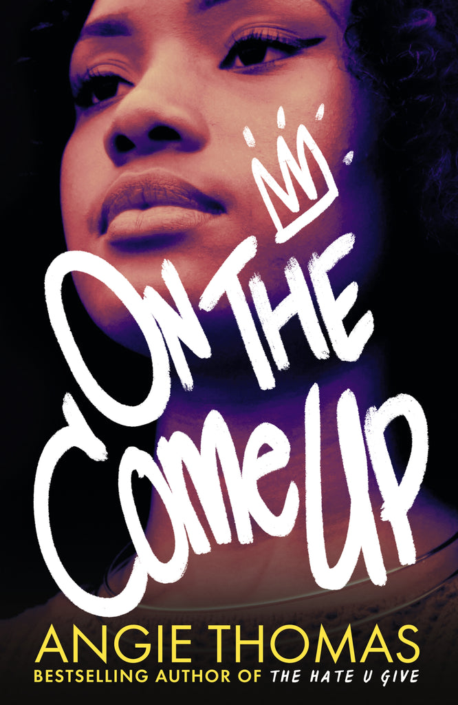 On the Come Up by Angie Thomas