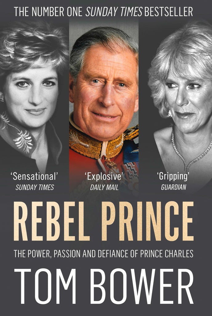 Rebel Prince by Tom Bower