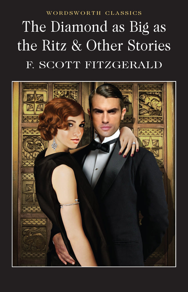 The Diamond as Big as the Ritz by F. Scott Fitzgerald