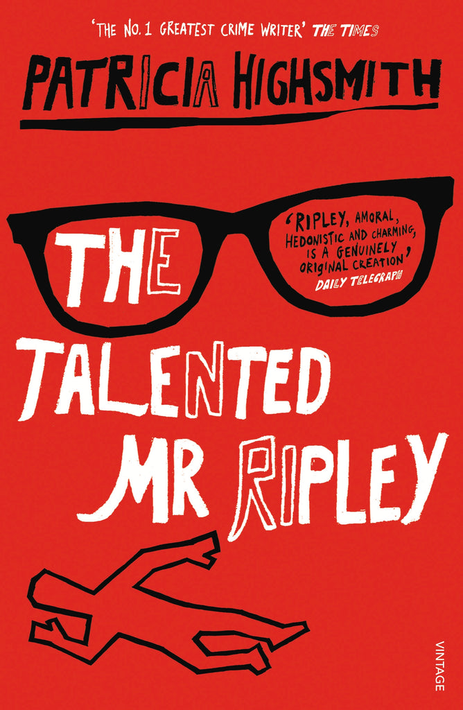 The Talented Mr. Ripley by Patricia Highsmith