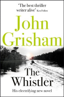 The Whistler by John Grisham