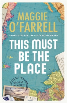 This Must be the Place by Maggie O'Farrell