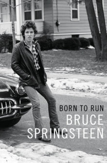 Born to Run by Bruce Springsteen