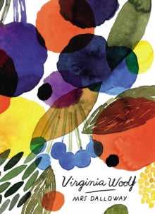 Mrs Dalloway by Virginia Woolf