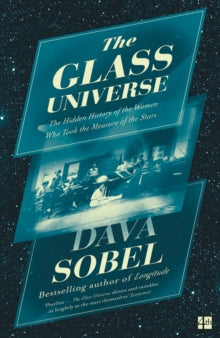 The Glass Universe by Dava Sobel