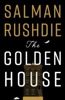 The Golden House by Salman Rushdie