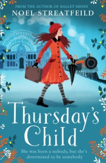Thursday’s Child by Noel Streatfeild
