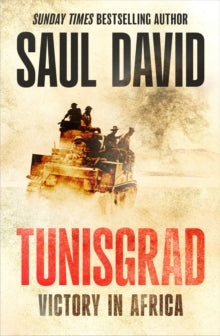 Tunisgrad : Victory in Africa by Saul David