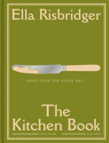 The Kitchen Book by Ella Risbridger
