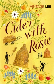 Cider With Rosie by Laurie Lee
