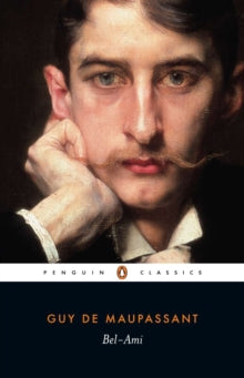 Bel-ami by Guy Maupassant