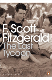 The Last Tycoon by F.Scott Fitzgerald