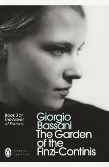 The Garden of the Finzi-Continis by Giorgio Bassani