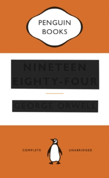 Nineteen Eighty-Four by George Orwell