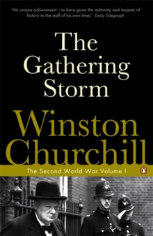 The Gathering Storm : The Second World War by Winston Churchill