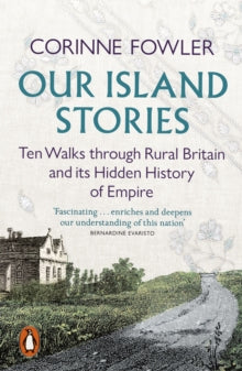 Our Island Stories by Corinne Fowler