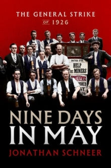 Nine Days in May by Jonathan Schneer