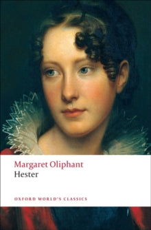 Hester by Margaret Oliphant