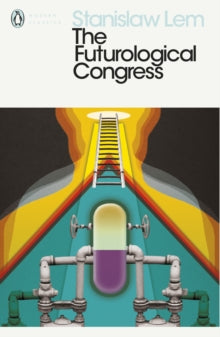 The Futurological Congress by Stanislaw Lem