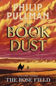 The Rose Field by Philip Pullman