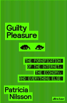 Guilty Pleasure by Patricia Nilsson