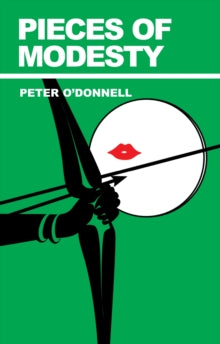 Pieces of Modesty by Peter O'Donnell