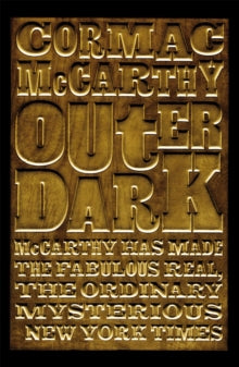 Outer Dark by Cormac McCarthy