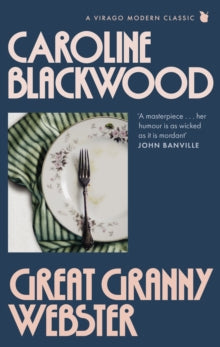 Great Granny Webster by Caroline Blackwood