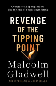 Revenge of the Tipping Point by Malcolm Gladwell