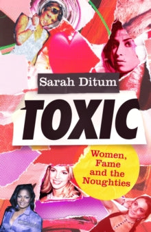 Toxic by Sarah Ditum