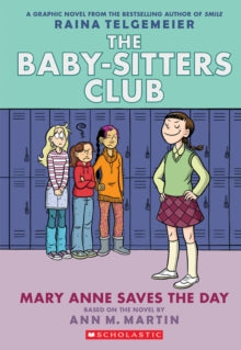 Mary Anne Saves the Day by Ann M. Martin