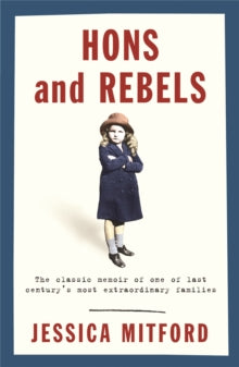 Hons and Rebels by Jessica Mitford