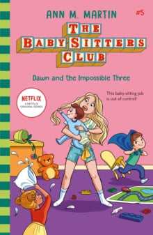 Dawn and the Impossible Three by Ann M. Martin