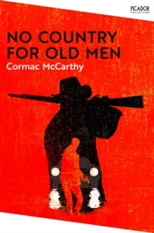 No Country for Old Men by Cormac McCarthy