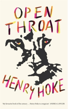 Open Throat by Henry Hoke