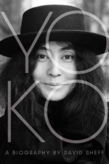 Yoko by David Sheff