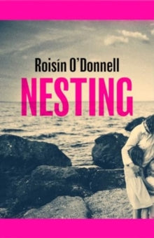Nesting by Roisin O'Donnell