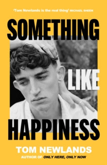 Something Like Happiness by Tom Newlands