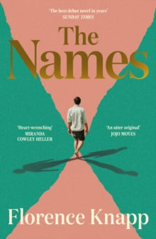 The Names : 'The best debut novel in years' Sunday Times by Florence Knapp