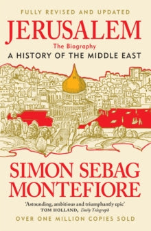 Jerusalem by Simon Sebag Montefiore