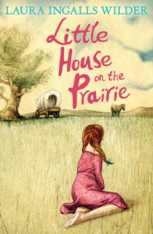Little House on the Prairie by Laura Ingalls Wilder