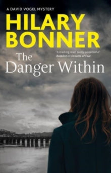The Danger Within by Hilary Bonner