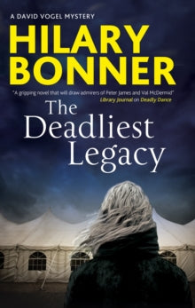 The Deadliest Legacy by Hilary Bonner